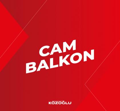 CAM BALKON NEDİR